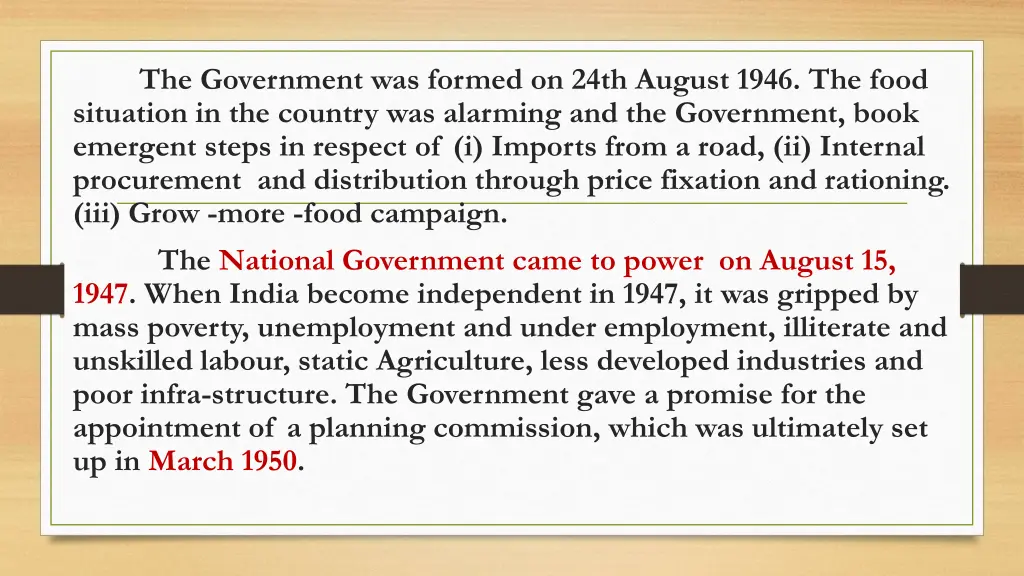 the government was formed on 24th august 1946