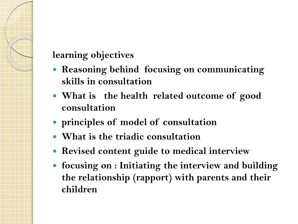 learning objectives reasoning behind focusing