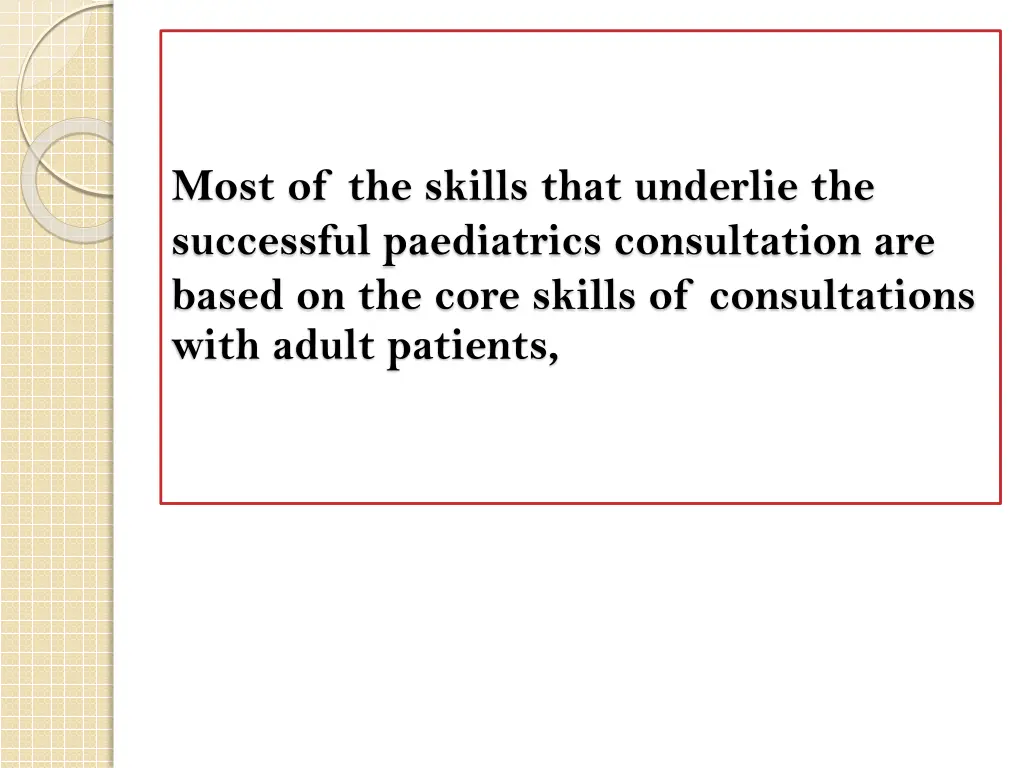 most of the skills that underlie the successful