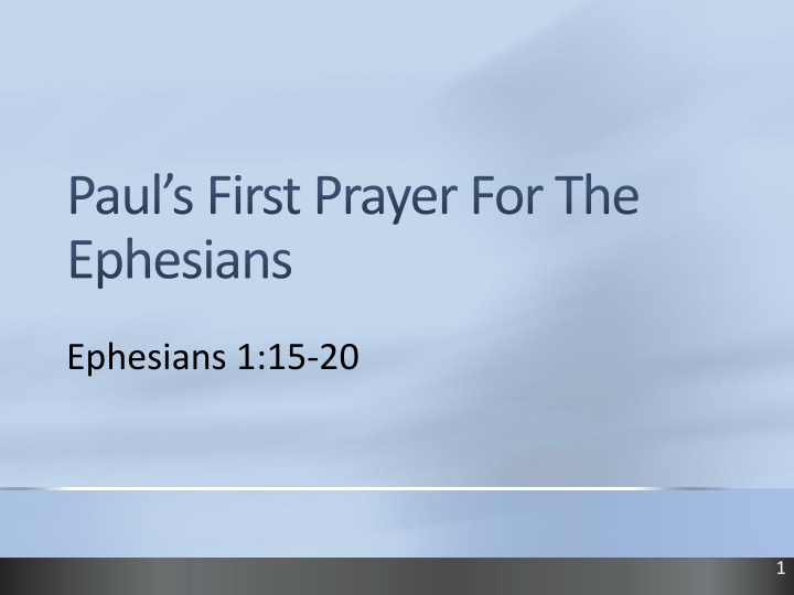 paul s first prayer for the ephesians