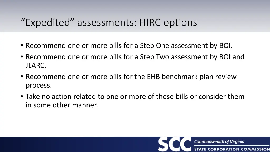 expedited assessments hirc options