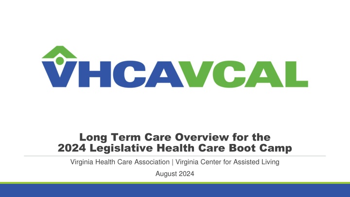 long term care overview for the 2024 legislative