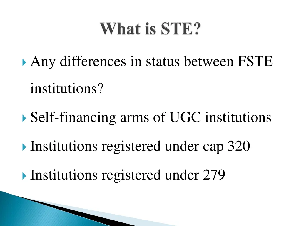 any differences in status between fste