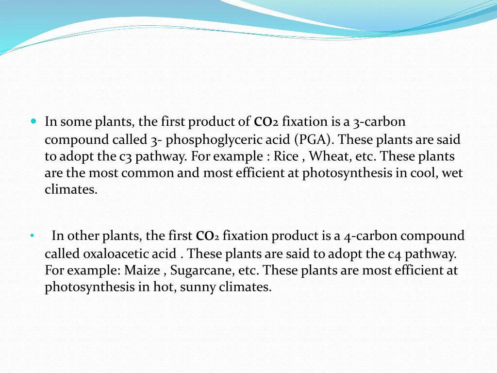 in some plants the first product of co 2 fixation