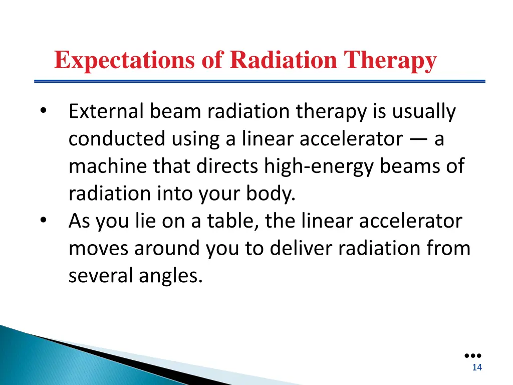 expectations of radiation therapy