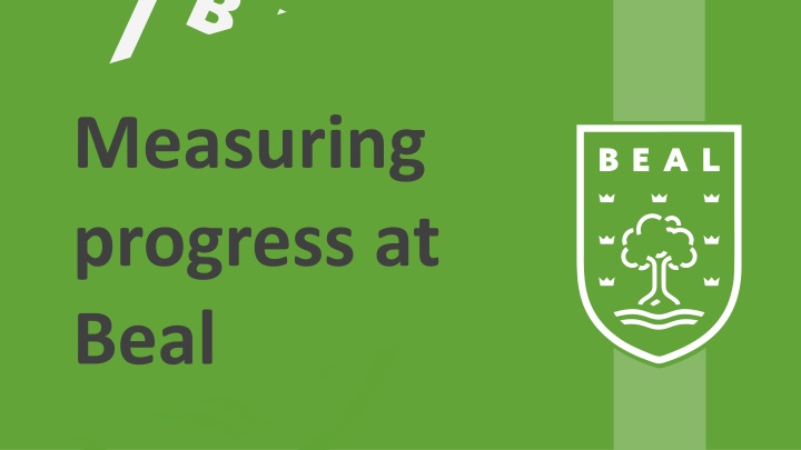 measuring progress at beal