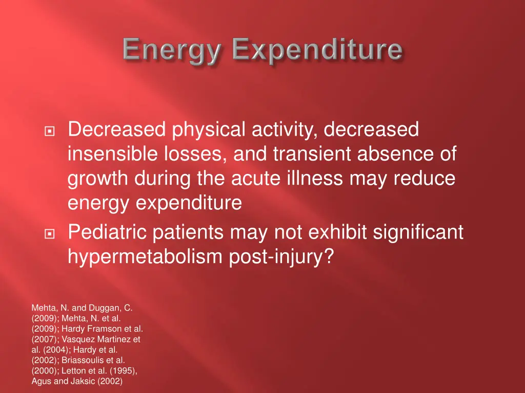 decreased physical activity decreased insensible
