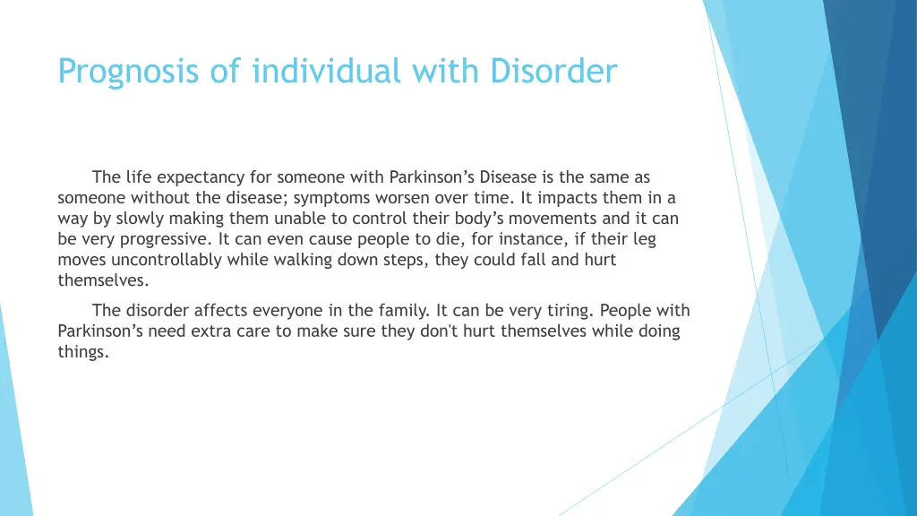 prognosis of individual with disorder