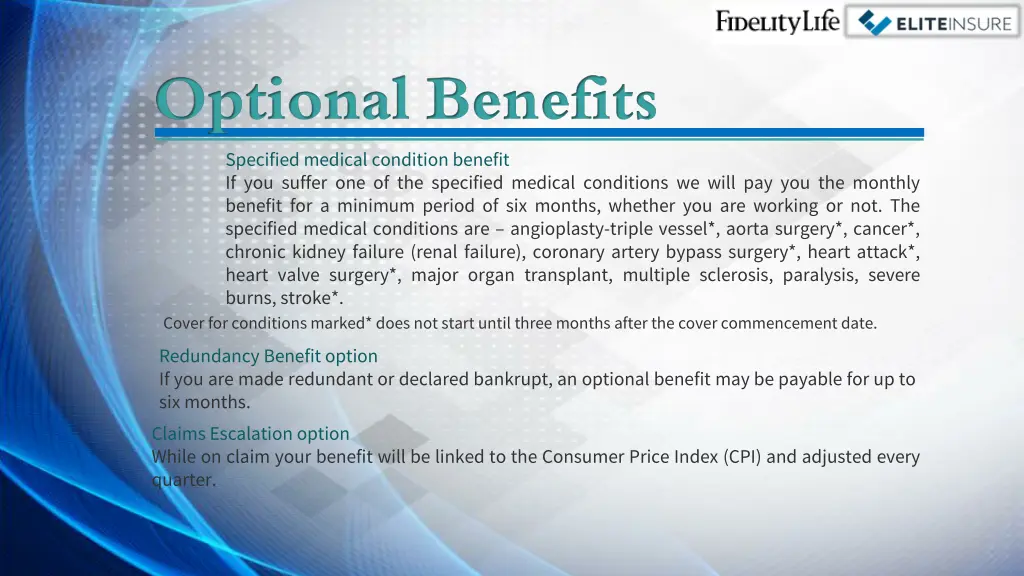 optional benefits specified medical condition