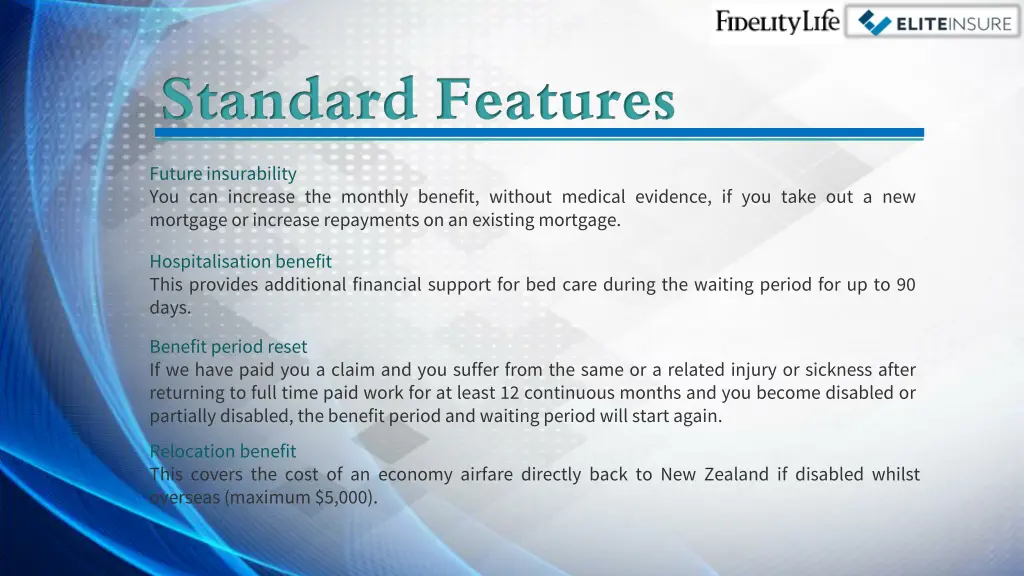 standard features future insurability