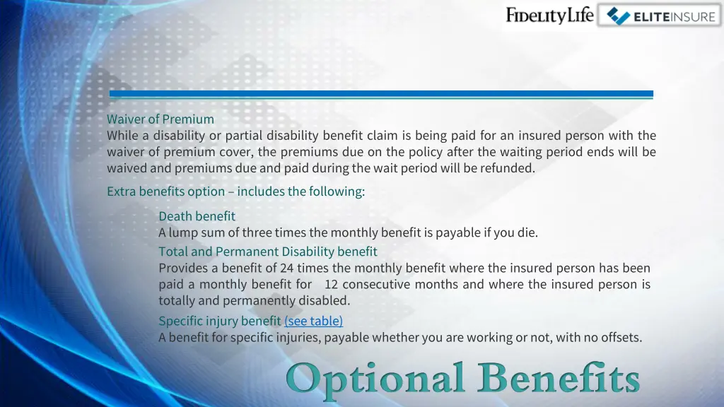 waiver of premium while a disability or partial
