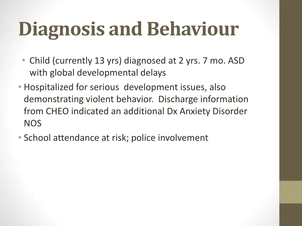diagnosis and behaviour