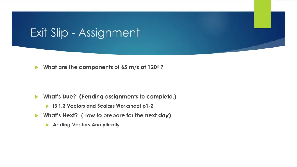 exit slip assignment