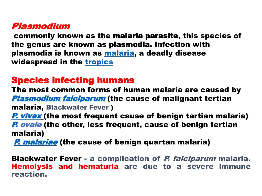plasmodium plasmodium commonly known