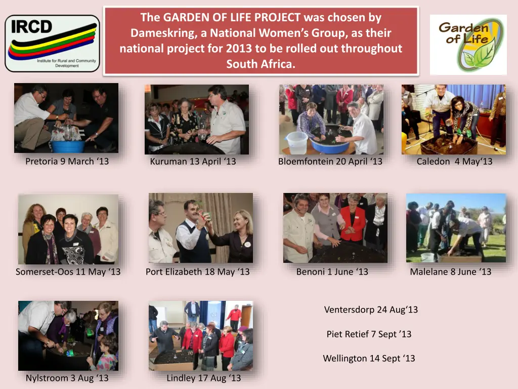 the garden of life project was chosen