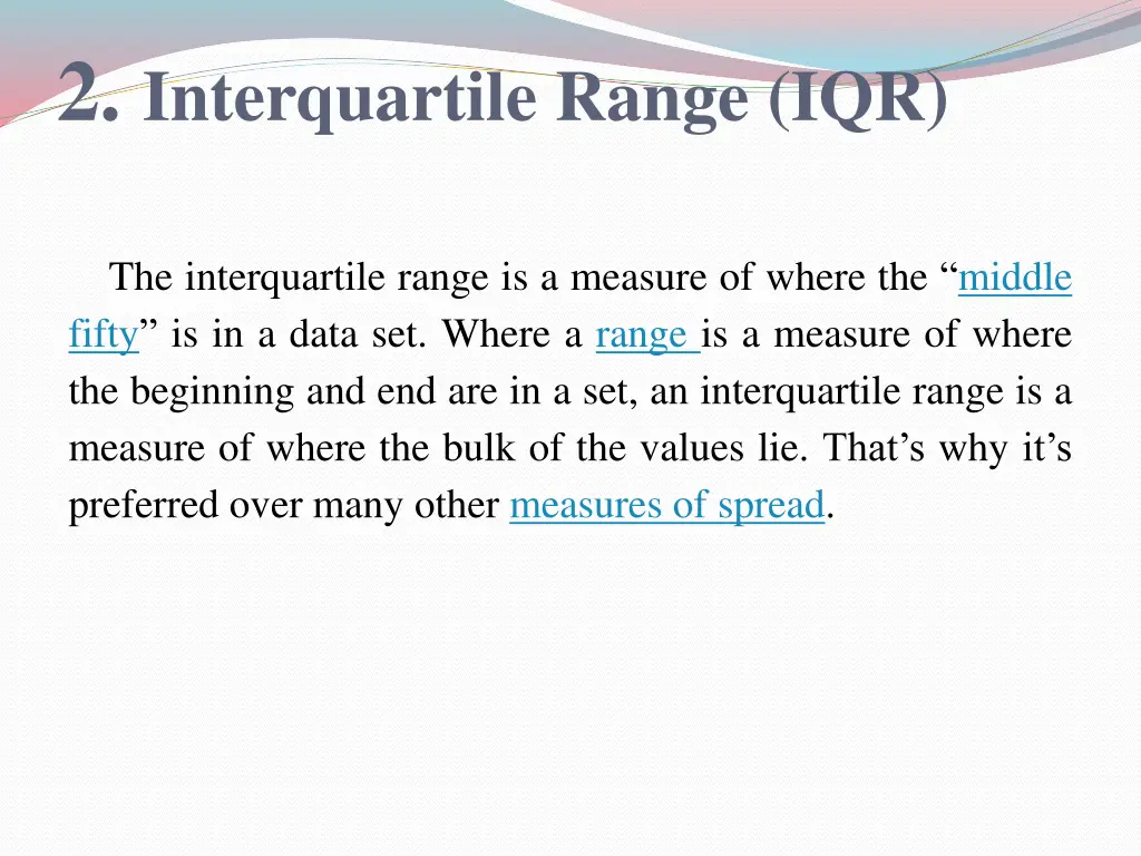 2 interquartile range iqr