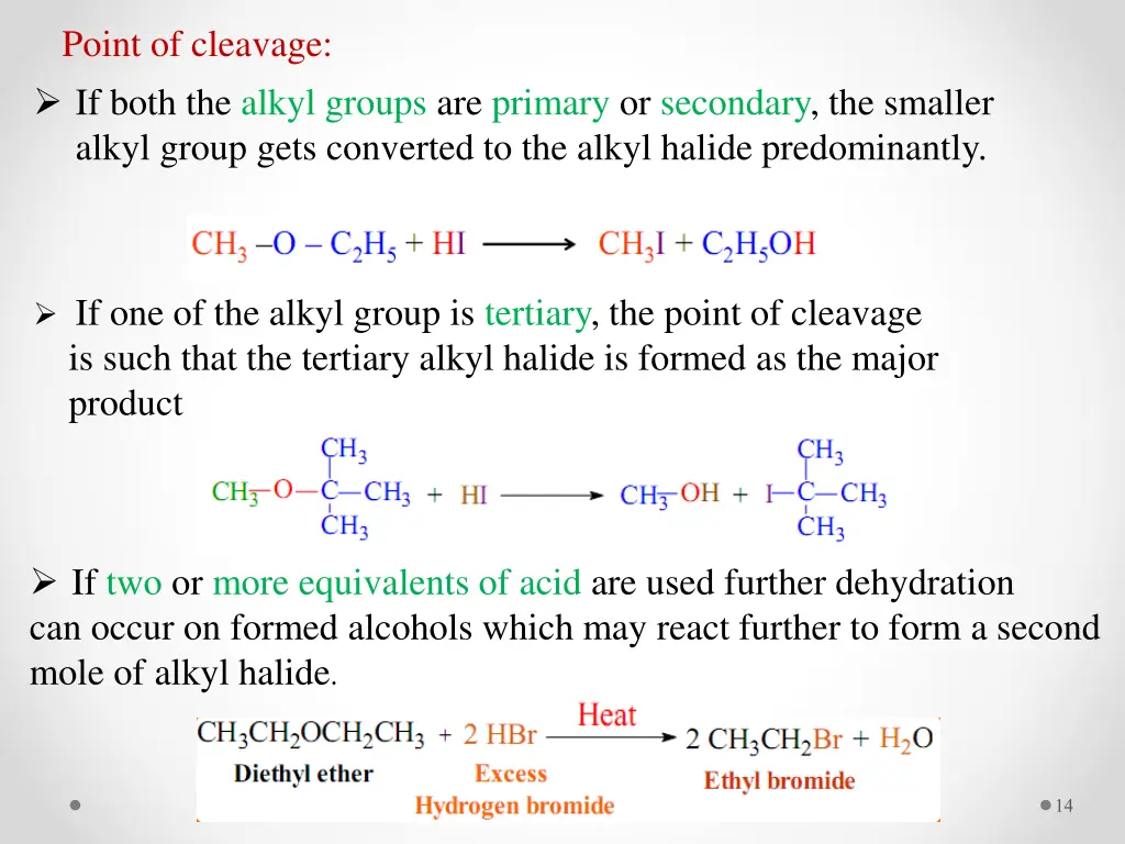 point of cleavage if both the alkyl groups