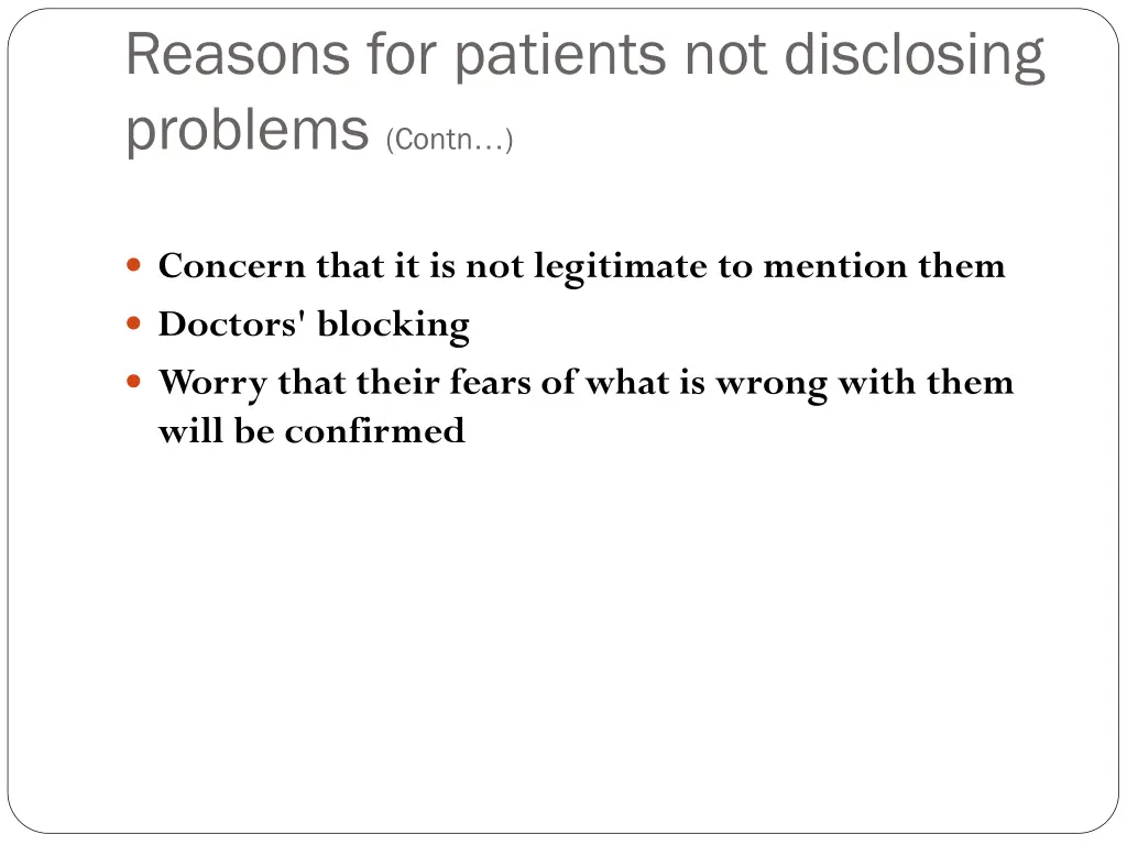 reasons for patients not disclosing problems contn