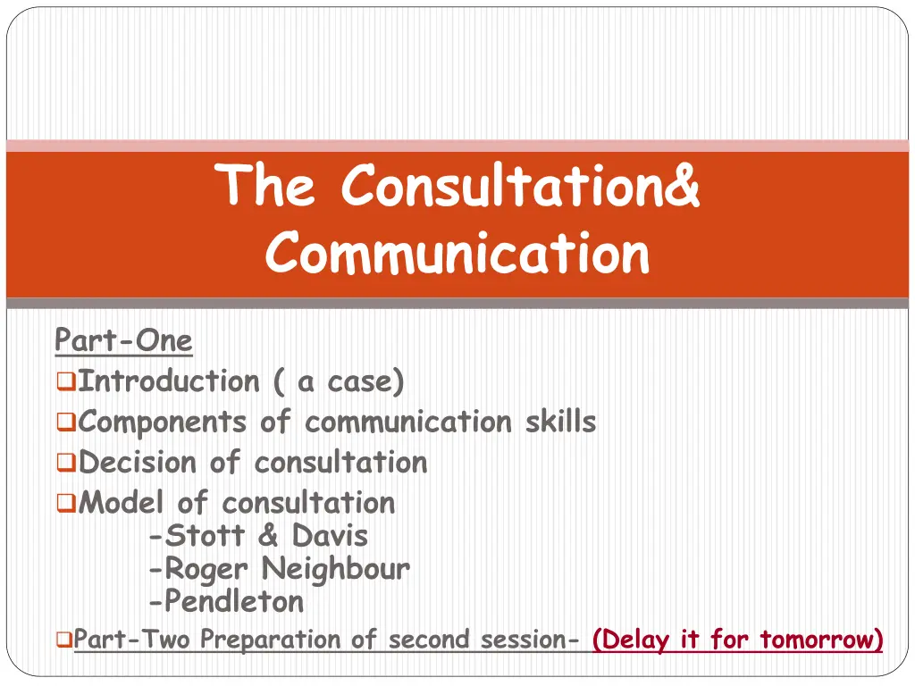 the consultation communication 1
