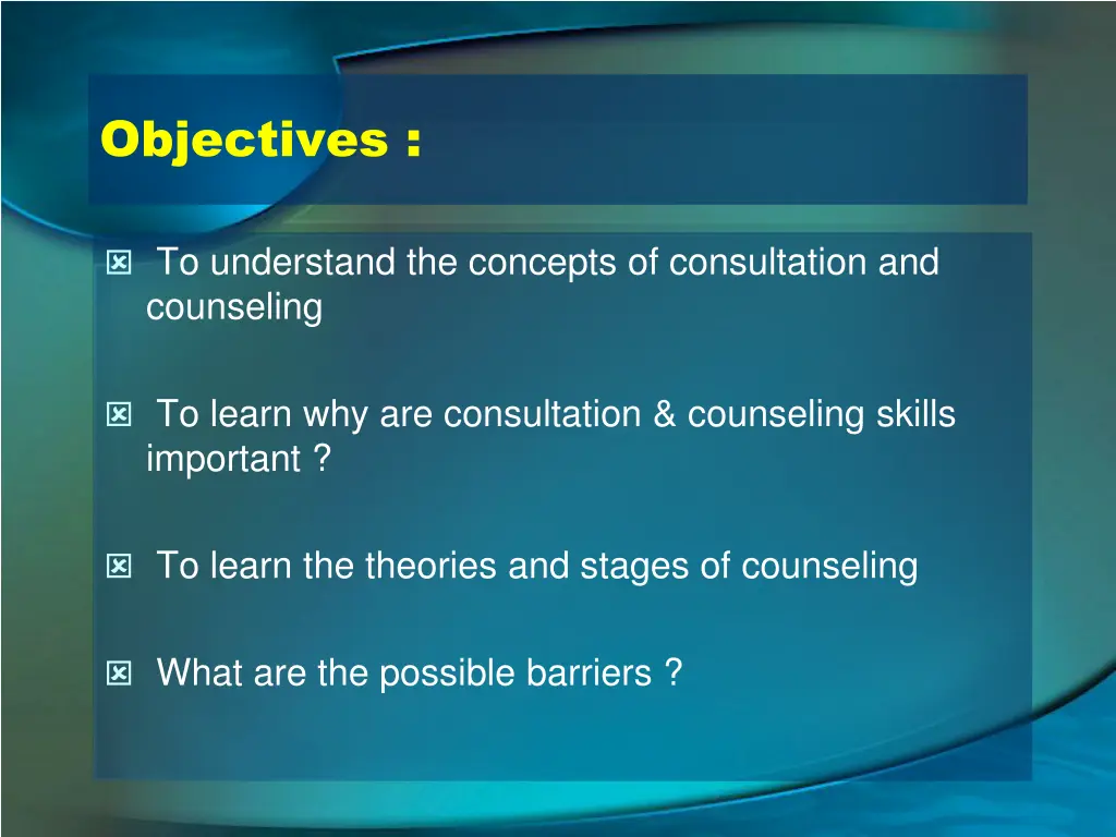 objectives