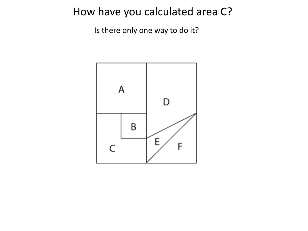 how have you calculated area c