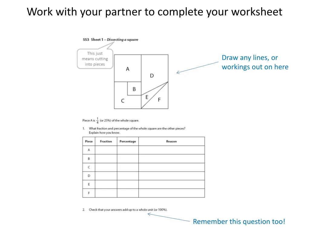 work with your partner to complete your worksheet