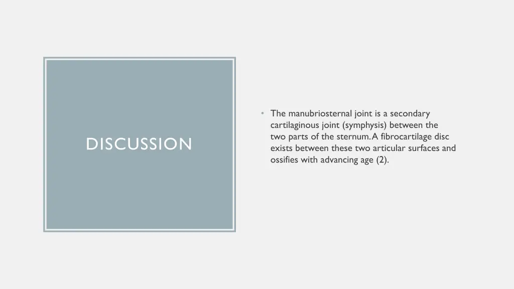 the manubriosternal joint is a secondary