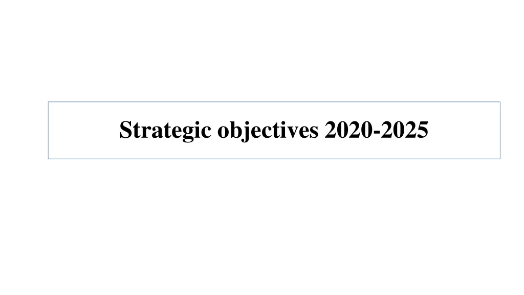 strategic objectives 2020 2025