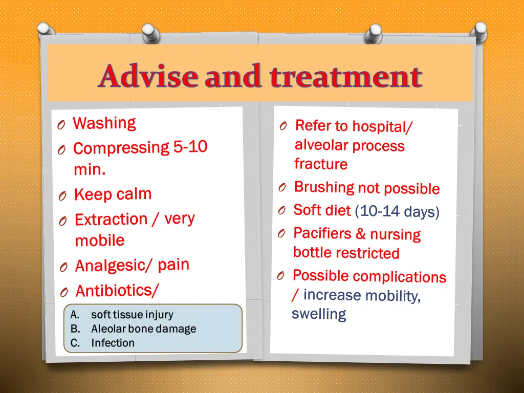 advise and treatment