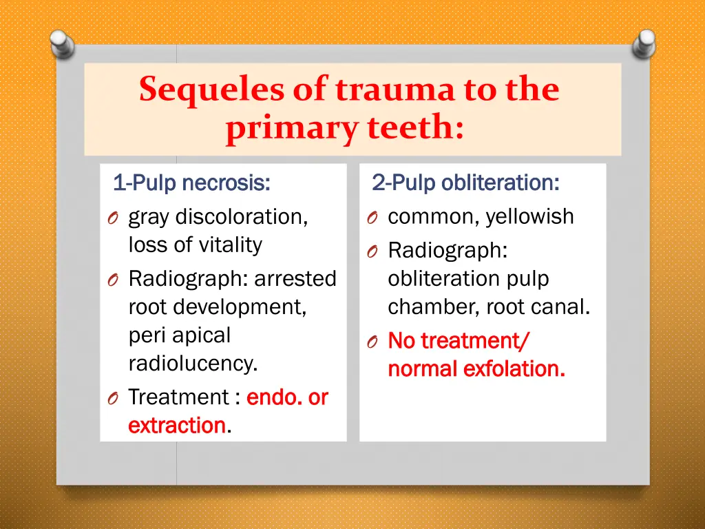 sequelesof trauma to the primary teeth