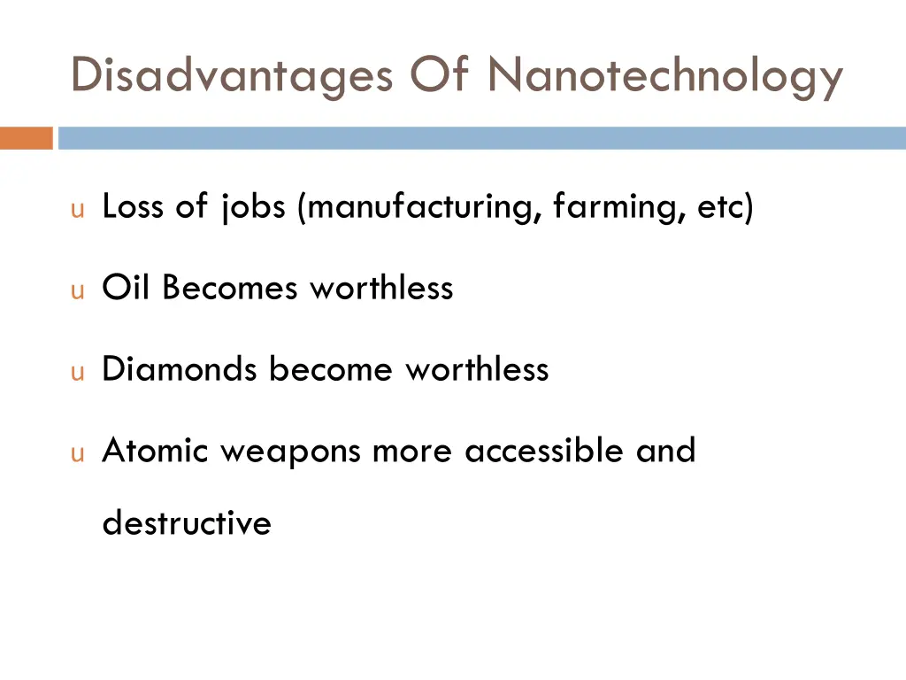 disadvantages of nanotechnology