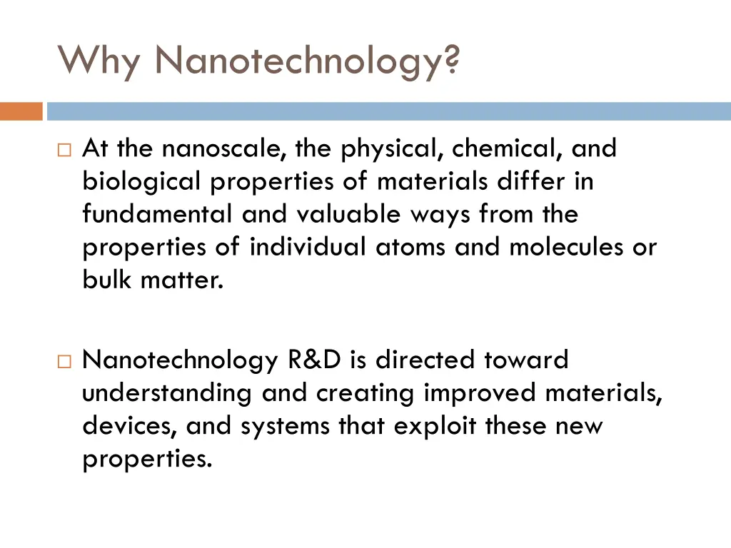 why nanotechnology