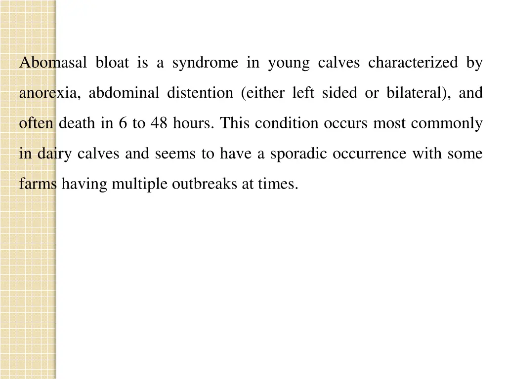 abomasal bloat is a syndrome in young calves