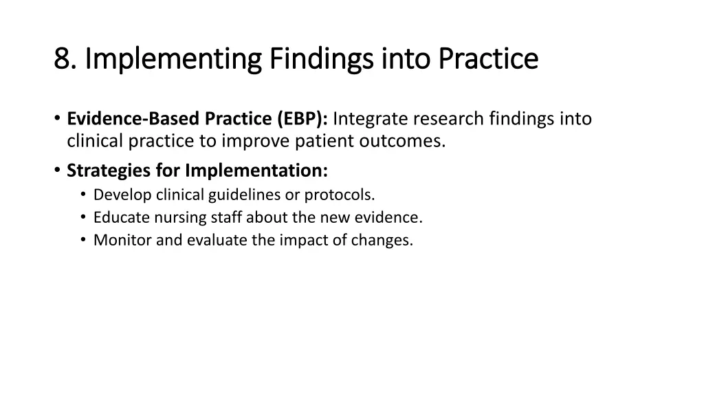 8 implementing findings into practice