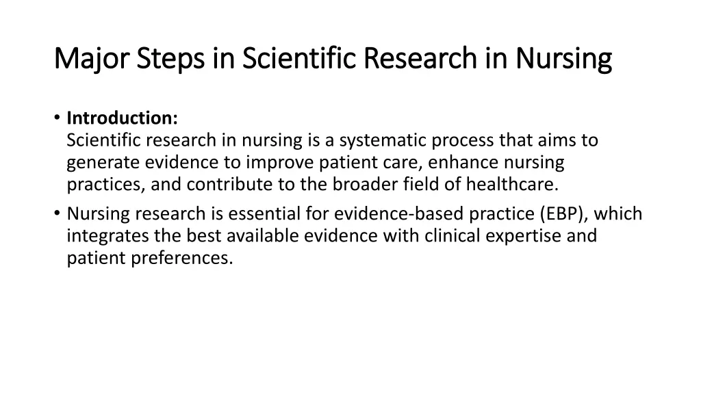 major steps in scientific research in nursing
