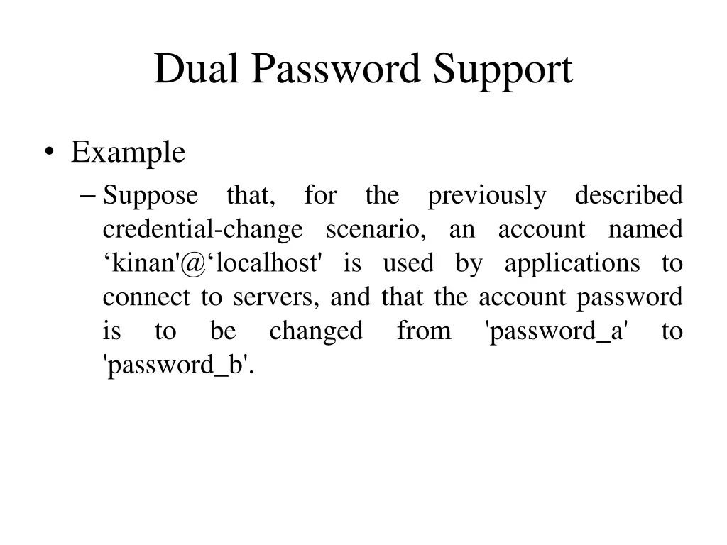 dual password support 2