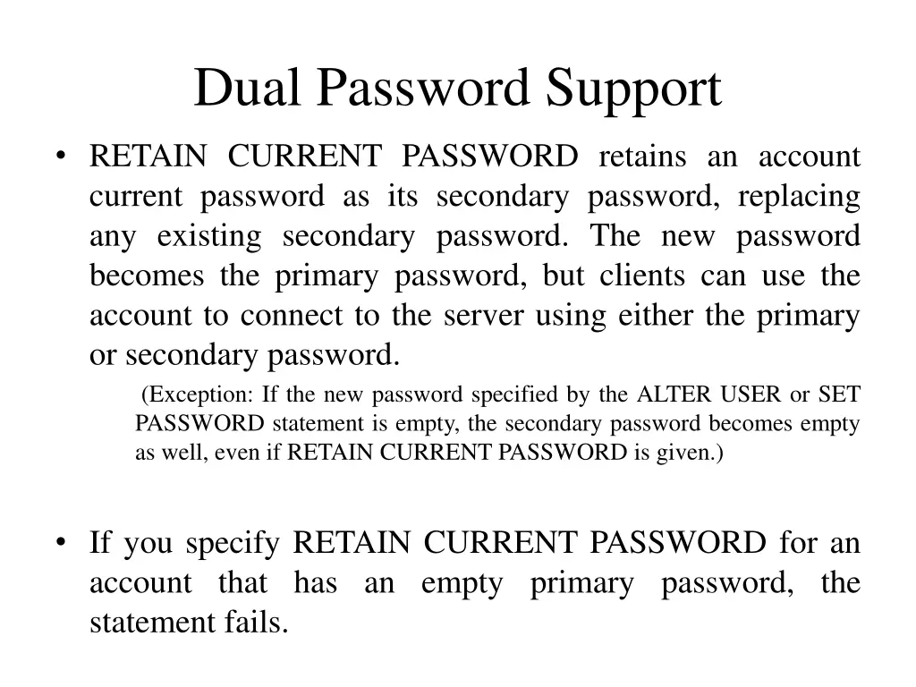 dual password support 4