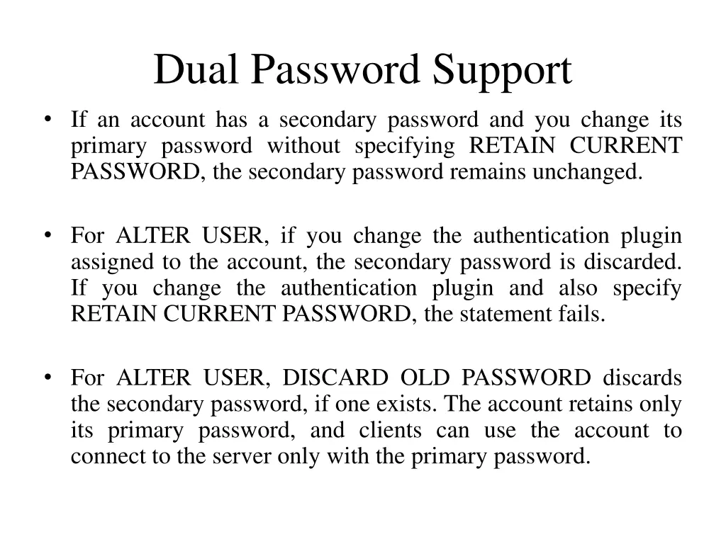 dual password support if an account