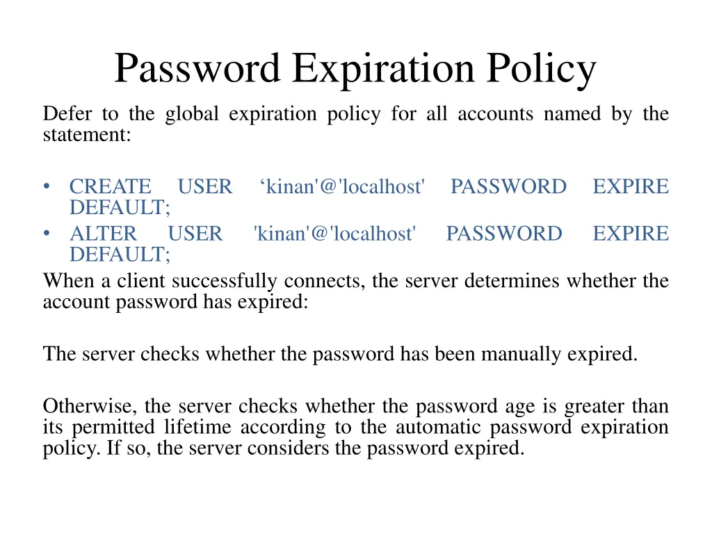 password expiration policy defer to the global
