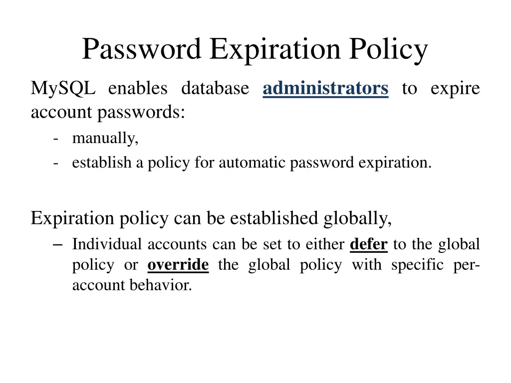 password expiration policy mysql enables database