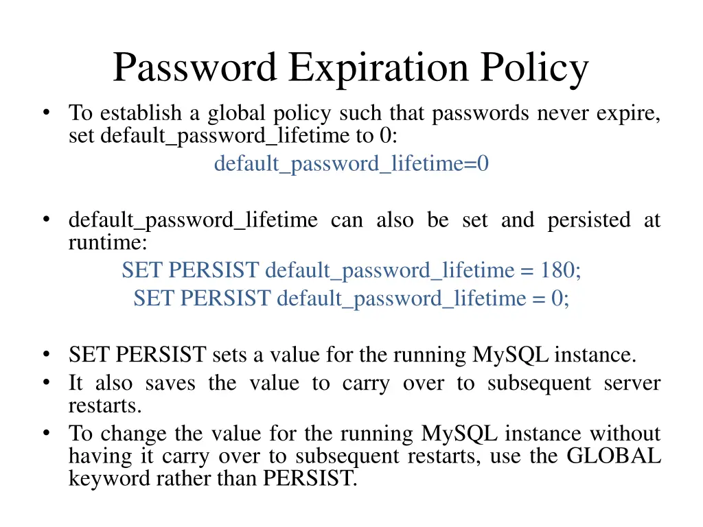 password expiration policy to establish a global