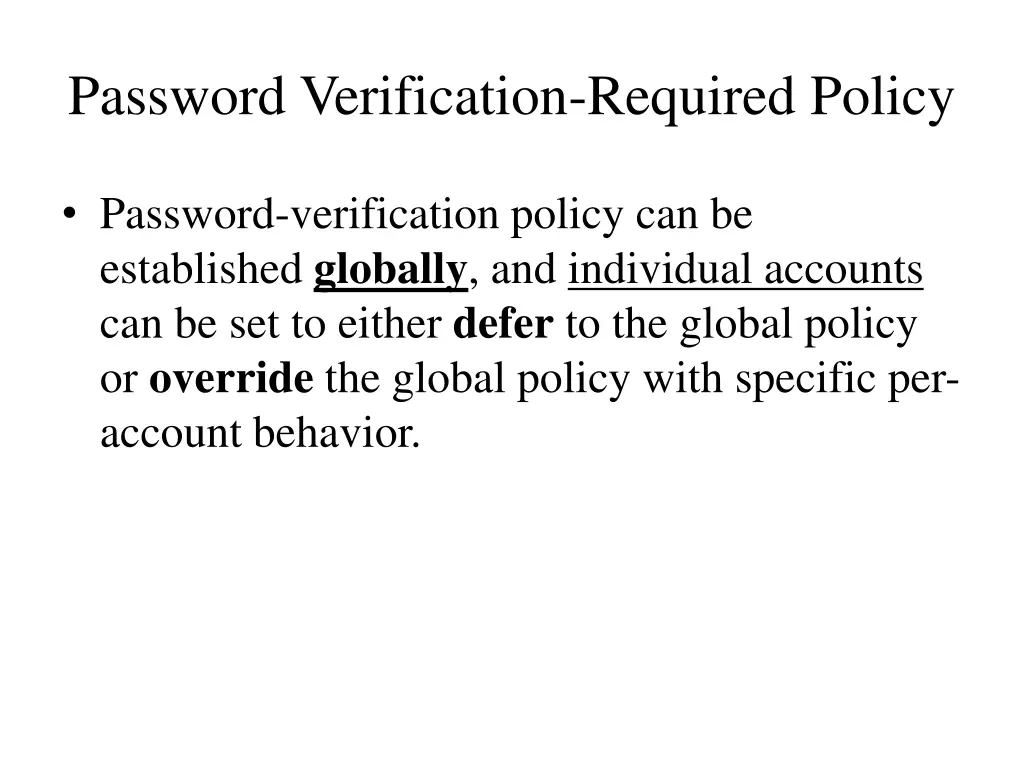 password verification required policy 2