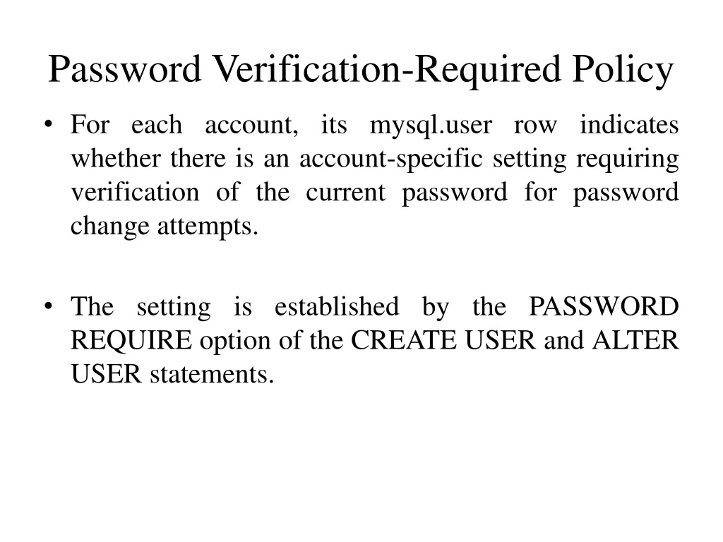 password verification required policy 3