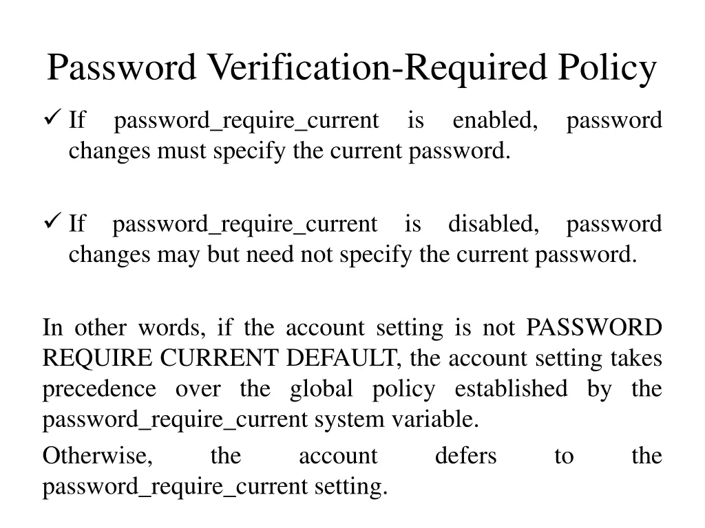 password verification required policy 5