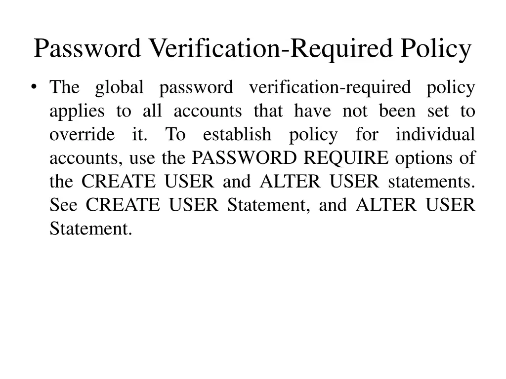 password verification required policy 7