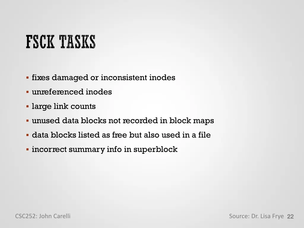 fixes damaged or inconsistent inodes