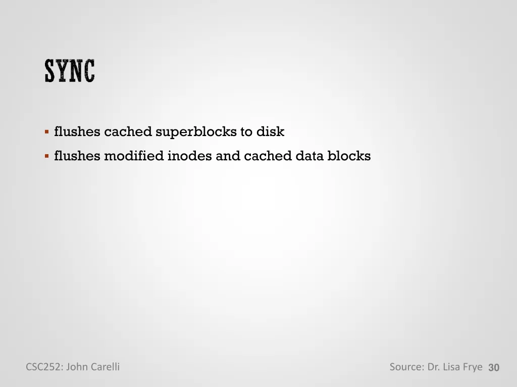 flushes cached superblocks to disk