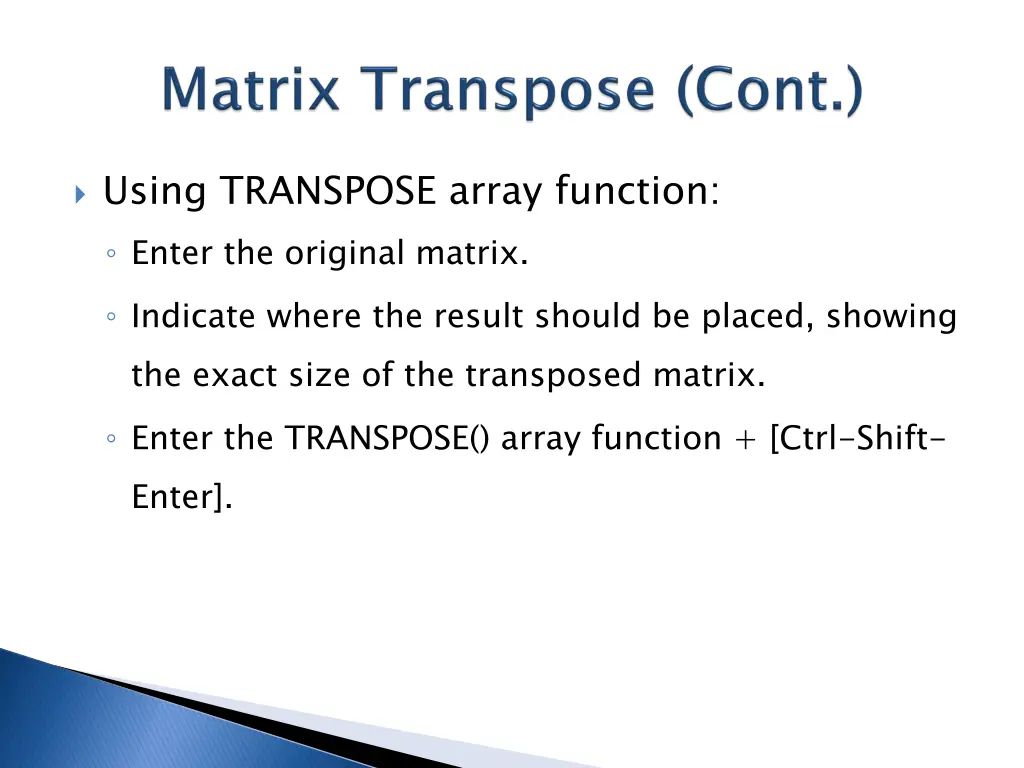 using transpose array function enter the original
