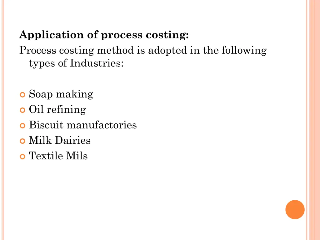 application of process costing process costing