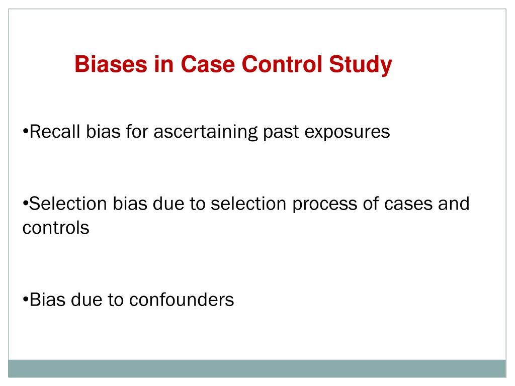 biases in case control study